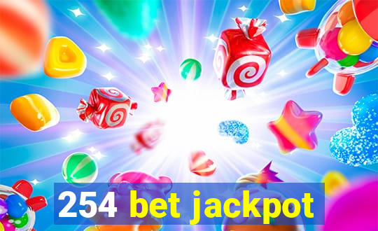 254 bet jackpot